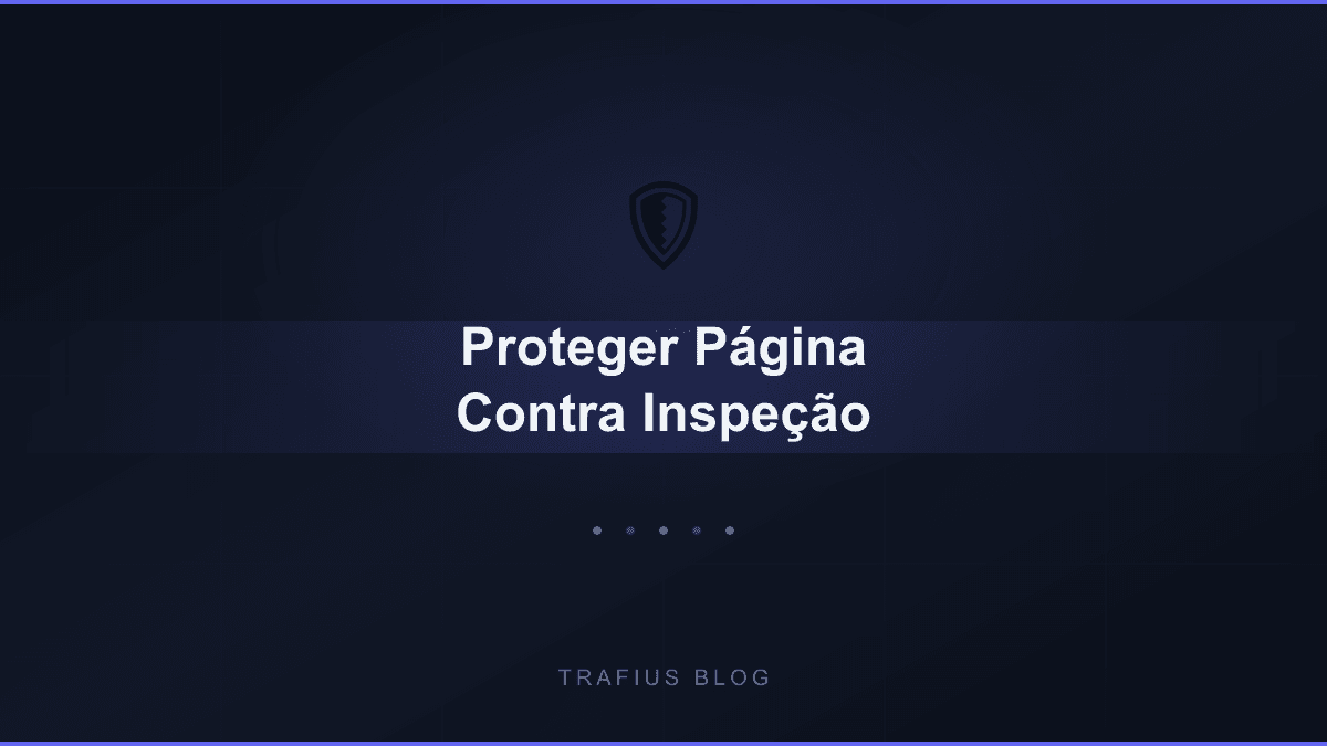Como Proteger Sua Página de Vendas Contra Inspeção de Elemento